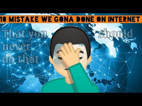Never do that!! ||10  MISTAKE we gona done on internet