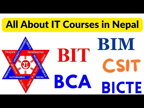 IT in Nepal | All About IT Courses in Nepal | BSC.CSIT | BIT | BCA | BIM | BICTE