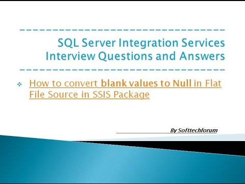 Convert blank values to Null in Flat File Source in SSIS Package || SSIS Interview Qs Part III