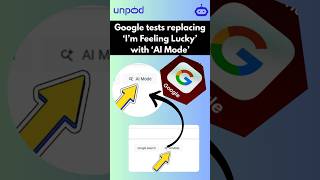 Google Swaps 'I’m Feeling Lucky' for AI Mode Test!