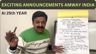 EXCITING ANNOUNCEMENTS AMWAY INDIA 25th YEAR