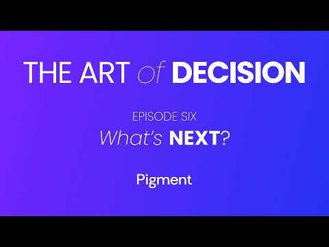 The Art of Decision: What’s next?