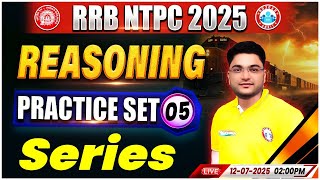 RRB NTPC Reasoning Classes 2025 | NTPC Reasoning Practice Set #05 | Railway NTPC Reasoning MCQs