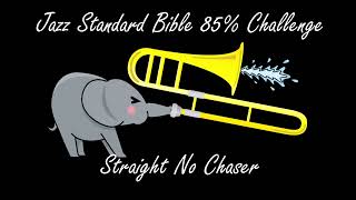 Straight No Chaser #黒本85パーセントチャレンジ