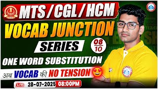 SSC MTS English 2025 | SSC CGL English Vocabulary | Vocab Junction Series #08 | By Vipin Sir