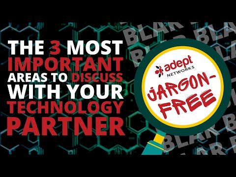 3 Important Areas to Discuss with Your Technology Partner