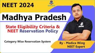 Madhya Pradesh NEET 2024 state Eligibility & Reservation for state Quota