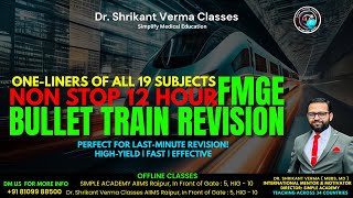 FMGE Bullet Train Revision: 19 Subjects in One-Liners | Ultimate Quick Recap