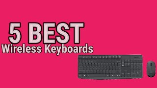 5 Best Wireless Keyboards