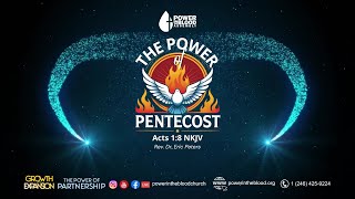 The Power Of Pentecost | Acts 1:8 | Rev. Dr. Eric Peters