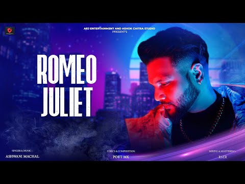 Romeo Juliet | Breath (Album) | Punjabi Songs | Ashwani Machal