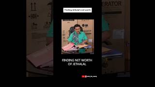 Finding Net worth of Jethalal #tmkoc  #shorts