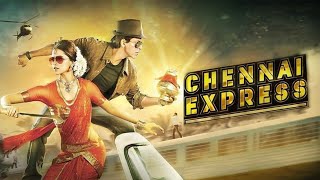Chennai Express Full Movie 2013 | Shah Rukh Khan | Deepika Padukone | Nikitin Dheer | Review & Facts
