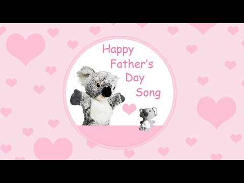 Happy Father's Day Song - Short Simple Song for Kids