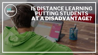 Is remote learning putting students at a disadvantage?