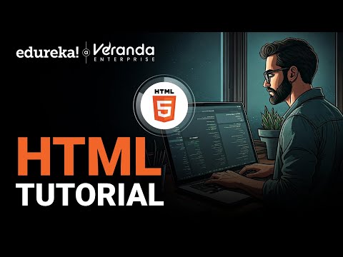 HTML Tutorial for Beginners | HTML Tutorial 2025 | Learn HTML for Beginners | Edureka
