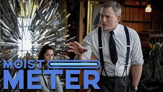 Moist Meter | Knives Out