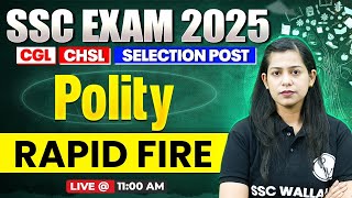 SSC CGL, CHSL, Selection Post 2025 | SSC Polity Rapid Fire | Indian Polity by Krati Mam