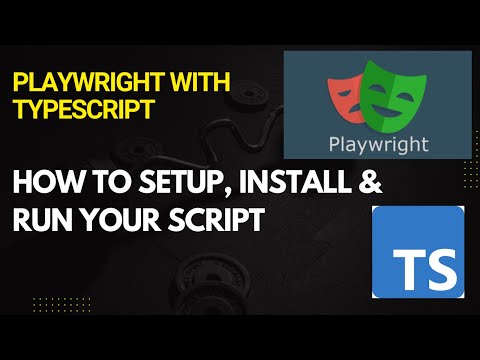 How to Install Playwright And Run the Script