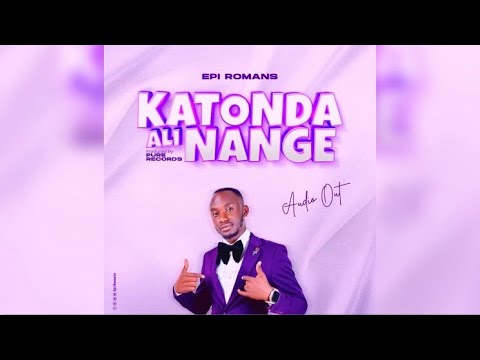 Katonda ali nange - Epi Romans (Official Audio)
