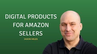 Digital products for Amazon sellers with Jason Miles of Winning On Shopify
