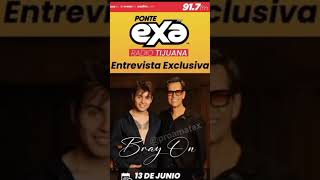 Bray On en Exa FM México @brayon #entrevista