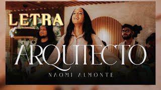 Naomi Almonte - Arquitecto (LETRA)