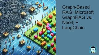 Graph-Based RAG: Microsoft GraphRAG vs. Neo4j + LangChain