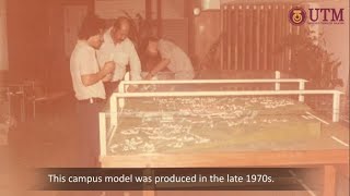 CAMPUS MODEL OF UNIVERSITI TEKNOLOGI MALAYSIA, SKUDAI, JOHOR