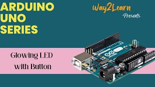 Glowing Led with Button_Arduino