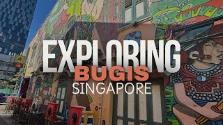 Exploring Bugis Singapore 🇸🇬 | Street Food, Haji Lane, Arab Street & Top Things To Do