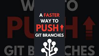 A faster way to push git branches #programming #gittips #coding