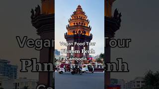 The Surprising Vegan Scene in Cambodia | Lost Plate Food Tour