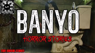 BANYO | True Horror Story | Pinoy Creepypasta