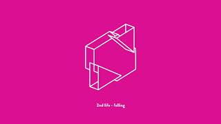 2nd Life - Falling