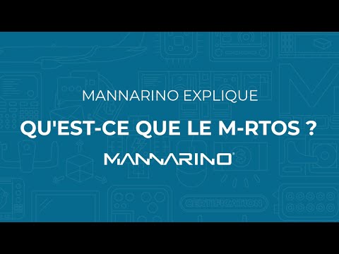 MANNARINO explique - Qu'est-ce que le M-RTOS ?