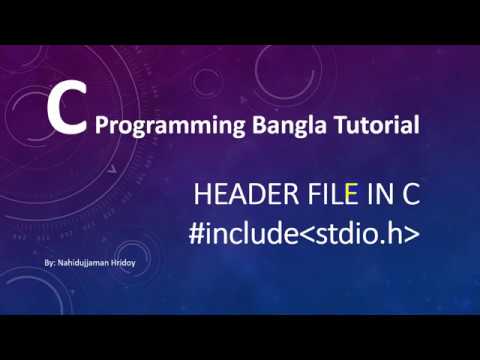 1.4 C Programming Bangla Tutorial - Header File Explained | stdio.h