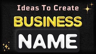 Business Name Minting Ideas | how to come up with a business brand name | Company Naming Tips