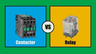 Contactor vs Relay - Difference between Contactor and Relays