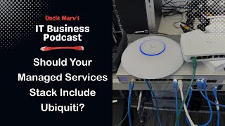 Should Your Managed Services Stack Include Ubiquiti?