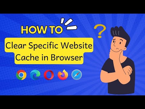 How to Clear Website Cache in Your Web Browser: Step-by-Step Guide
