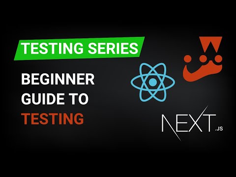 Practical Beginner Guide to Testing - Next.js | React | Jest | React Testing Library (RTL)