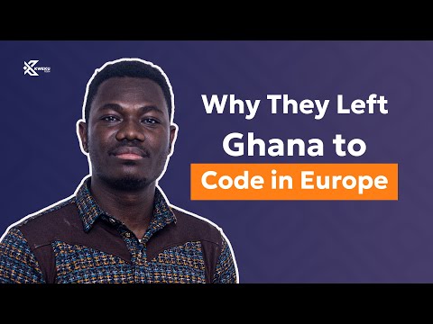 Why They Left Ghana to Code in Europe! : Life in Europe as a Developer