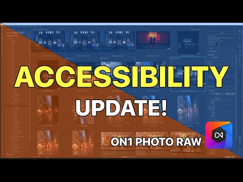 Accessibility Update - On1 Photo Raw 2023