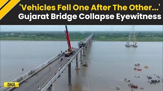 Gujarat Bridge Collapse: 'Vehicles Fell One After The Other' Vadodara Bridge Collapse Eyewitness