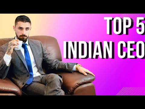 Meet the 5 Most Wealthy Indian CEOs of the World | Indian CEO Net Worth | #top5 #CEO #topfive