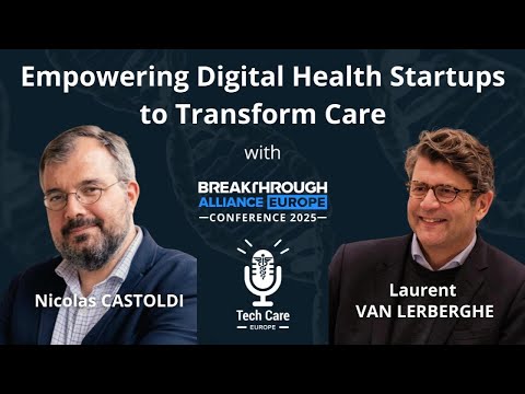Tech Care Europe Episode 12 - Empowering Digital Health Startups to Transform Care
