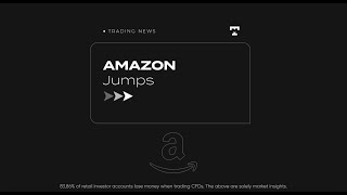 Amazon Soars 9% on Earnings Beat - Biggest Since 2020