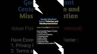 Google merchant center violation and missrepresentation issue fixing tips part - 03 (Advanced)