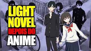 SHOUSHIMIN SERIES ● DE ONDE COMEÇAR A LIGHT NOVEL DEPOIS DO ANIME